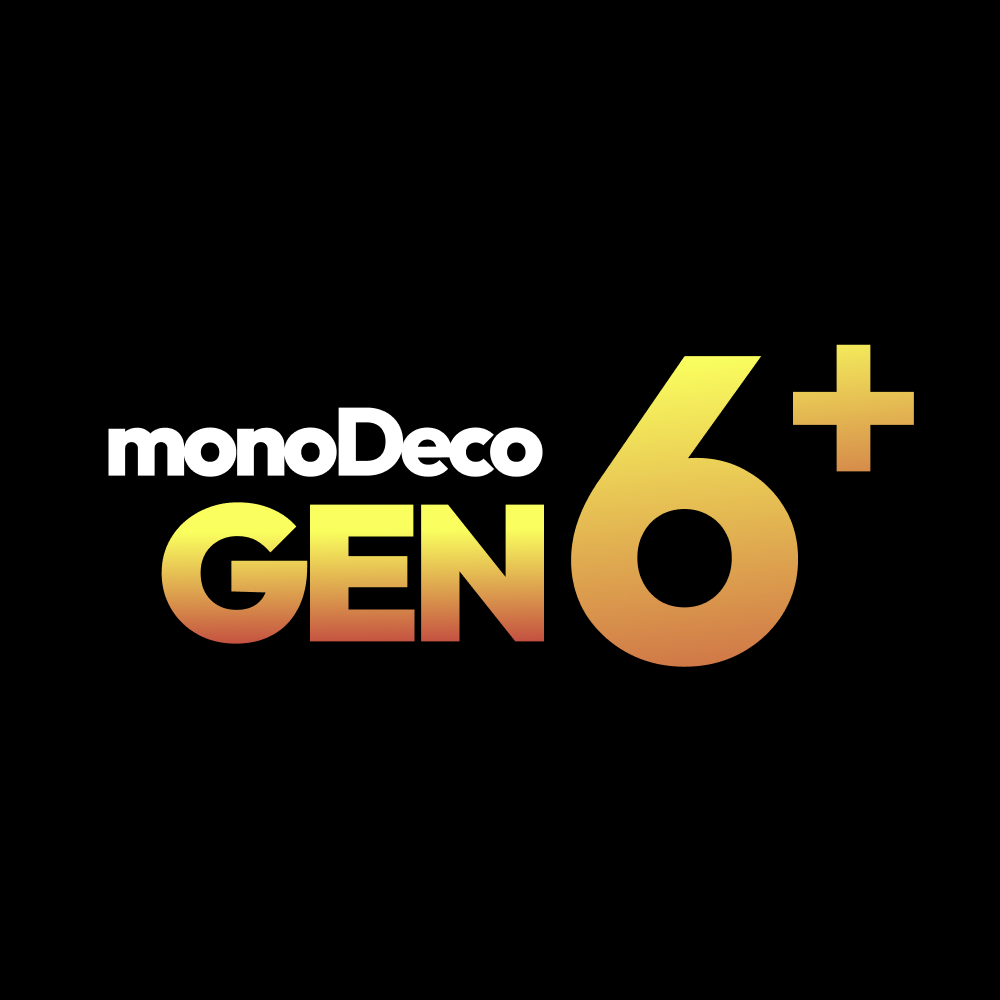 monoDeco Gen 6 Plus - Chapter 3