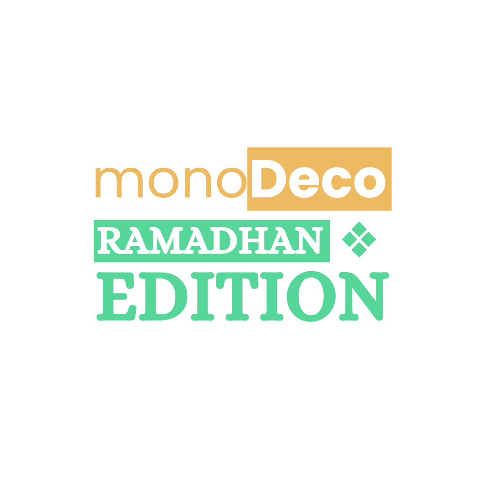 monoDeco: Ramadhan Edition